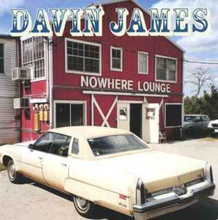 Nowhere Lounge - Davin James Texas Singer Songwriter